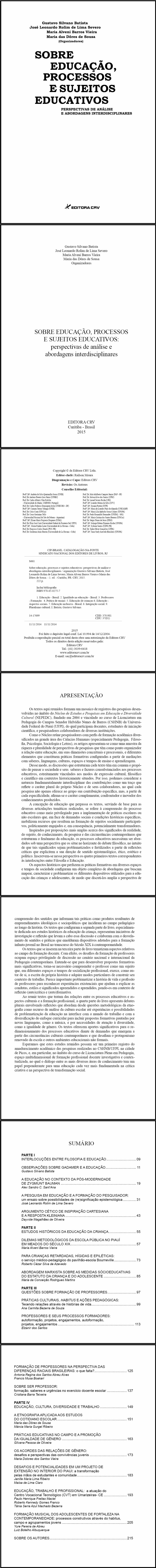 SOBRE EDUCAÇÃO, PROCESSOS E SUJEITOS EDUCATIVOS:<br>perspectivas de análise e abordagens interdisciplinares